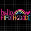 MR-492023234917-hello-fifrth-grade-rainbow-svg-5th-first-day-of-school-svg-image-1.jpg