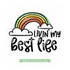 MR-792023154221-best-life-svg-livin-my-best-life-svg-file-living-my-best-image-1.jpg