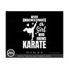 MR-792023182651-karate-svg-never-underestimate-a-girl-karate-svg-martial-image-1.jpg