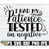 MR-792023192929-i-had-my-patience-tested-im-negative-funny-quote-image-1.jpg