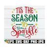 MR-89202381055-tis-the-season-to-sparkle-cute-christmas-svg-little-girl-image-1.jpg