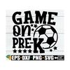 MR-89202310958-game-on-pre-k-first-day-of-pre-k-shirt-svg-first-day-of-image-1.jpg