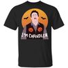 I’m Chandler Halloween T-Shirt, LS, Hoodie.jpg