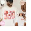 MR-1292023121612-custom-in-my-teacher-era-shirt-cool-teacher-era-sweatshirt-image-1.jpg