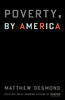 Poverty by America by Matthew Desmond.jpg