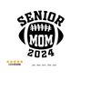 MR-1492023183137-football-mom-shirt-svg-senior-mom-football-senior-mom-2024-image-1.jpg