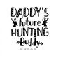 MR-1492023184345-daddy-hunting-buddy-svg-baby-girl-hunting-newborn-photo-image-1.jpg