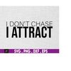 MR-16920231774-i-dont-chase-i-attract-svg-spiritual-svg-crystal-svg-image-1.jpg