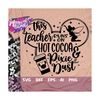 MR-1692023183929-this-teacher-runs-on-hot-cocoa-and-pixie-dust-svg-mouse-ears-image-1.jpg