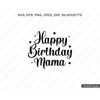 MR-179202316253-happy-birthday-svg-happy-birthday-mama-svg-mama-svg-image-1.jpg