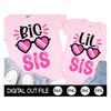 MR-189202383629-big-sis-svg-lil-sis-svg-kids-shirt-design-newborn-baby-image-1.jpg