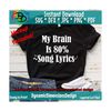 MR-189202384439-my-brain-is-about-80-song-lyrics-svg-for-that-music-lover-image-1.jpg