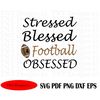 MR-1892023183226-stressed-blessed-football-obsessed-football-svg-football-image-1.jpg