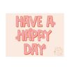 MR-189202320654-have-a-happy-day-png-sublimation-digital-design-download-image-1.jpg