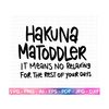 MR-2092023135654-hakuna-matoddler-svg-funny-toddler-quote-funny-kid-shirt-image-1.jpg