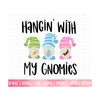 MR-209202315384-hangin-with-my-gnomies-svg-easter-gnomes-svg-layered-gnomes-image-1.jpg