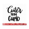 MR-2092023195649-cuter-than-cupid-svg-happy-valentines-day-svg-image-1.jpg