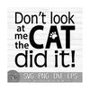MR-2192023121244-dont-look-at-me-the-cat-did-it-instant-digital-download-image-1.jpg
