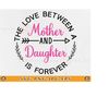 MR-219202322710-the-love-between-mother-and-daughter-is-forever-svg-mother-image-1.jpg