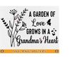 MR-2192023223235-a-garden-of-love-grows-in-a-grandmas-heart-svg-grandma-image-1.jpg