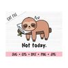 MR-229202310250-sleeping-sloth-svg-cute-baby-sloth-cut-file-not-today-funny-image-1.jpg