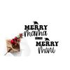 MR-2392023141727-merry-mama-svg-merry-mini-svg-new-mom-christmas-svg-baby-image-1.jpg