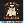 MR-2392023144549-this-is-some-boo-sheet-svg-halloween-ghost-svg-boo-ghost-image-1.jpg