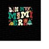 MR-2492023104145-in-my-mimi-era-christmas-sublimation-png-christmas-png-mimi-image-1.jpg