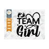 MR-259202375926-team-girl-svg-cut-file-newborn-svg-baby-bump-svg-girl-svg-image-1.jpg