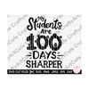 MR-269202315836-100-days-sharper-svg-for-teachers-for-students-100-days-100th-image-1.jpg