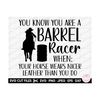 MR-2692023151758-barrel-racing-svg-png-cricut-you-know-you-are-a-barrel-racer-image-1.jpg
