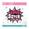 MR-269202315230-sister-svg-super-sister-svg-sister-gift-sister-image-1.jpg