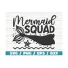 MR-289202382919-mermaid-squad-svg-cut-file-cricut-commercial-use-image-1.jpg