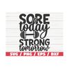 MR-2892023113526-sore-today-strong-tomorrow-svg-cut-file-cricut-image-1.jpg