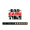 MR-29920231129-dad-game-time-svg-dad-svg-fathers-day-gift-digital-image-1.jpg