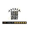 MR-299202311746-father-you-are-the-hero-of-your-own-story-svg-father-hero-image-1.jpg