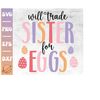 MR-2992023214240-will-trade-sister-for-eggs-svg-funny-easter-svg-happy-image-1.jpg