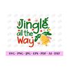 MR-3092023103044-jingle-all-the-way-cute-christmas-svg-kids-christmas-svg-trendy-christmas-svg-winter-shirt-svg-digital-design-in-7-different-formats.jpg