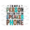 MR-3092023134545-im-not-a-person-you-can-put-on-speaker-phone-png-image-1.jpg