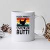 Guess What Chicken Butt! Mug, Guess What Chicken Butt! Coffee and Tea Gift Mug, Chicken Butt! Gift, Guess What Chicken Butt!, Chicken, Butt - 1.jpg