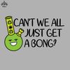 ML06071827-Cant We All Just Get A Bong Sublimation PNG Download.jpg