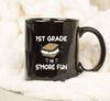 1st Grade is S'more Fun Back to School Teacher Gift Mug, Gift For Teacher, Funny Mug - 1.jpg