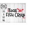 MR-410202321858-that-fish-cray-crawfish-svg-shirt-instant-download-image-1.jpg