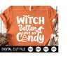 MR-410202318281-witch-better-have-my-candy-svg-halloween-svg-spooky-svg-image-1.jpg