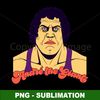 Andre The Giant - Vintage Wrestling PNG Digital Download - Bring the Legend to Your Sublimation Projects