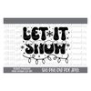 MR-6102023134636-let-it-snow-svg-let-it-snow-png-winter-svg-designs-winter-image-1.jpg