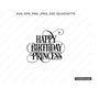 MR-6102023183233-happy-birthday-svg-happy-birthday-princess-svg-birthday-girl-image-1.jpg