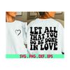 MR-61020232032-let-all-that-you-do-be-done-in-love-svg-cut-file-bible-verse-image-1.jpg