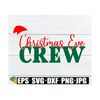 MR-71020231044-christmas-eve-crew-matching-family-christmas-eve-shirts-svg-image-1.jpg