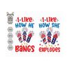 MR-710202393812-i-like-how-she-explodes-svg-i-like-how-he-bangs-svg-4th-of-image-1.jpg